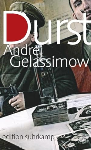 Seller image for Durst. Andrej Gelassimow. Aus dem Russ. von Dorothea Trottenberg, Edition Suhrkamp ; 2624 for sale by NEPO UG