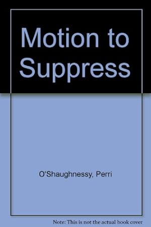 Seller image for Motion to Suppress for sale by WeBuyBooks