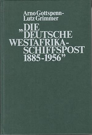Handbuch und Katalog: "Die Deutsche Westafrika-Schiffspost 1885-1956". -