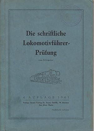 Die schriftliche Lokomotivführerprüfung. -