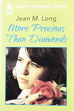 Imagen del vendedor de More Precious Than Diamonds (Lindford Romance Library) a la venta por WeBuyBooks