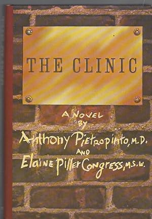 Seller image for The Clinic: A Novel. for sale by Brentwood Books