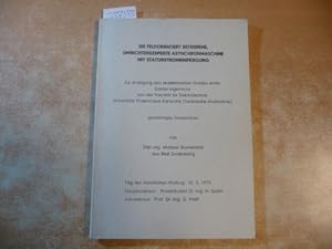 Bild des Verkufers fr Die feldorientiert betriebene, umrichtergespeiste Asynchronmaschine mit Statorstromeinprgung zum Verkauf von Gebrauchtbcherlogistik  H.J. Lauterbach