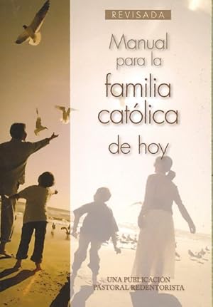 Image du vendeur pour Manual Para LA Familia Catolica Hispana De Hoy -Language: spanish mis en vente par GreatBookPricesUK