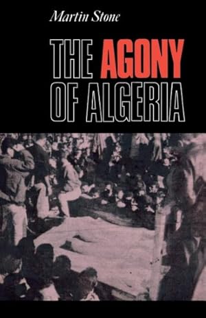 Immagine del venditore per Agony of Algeria venduto da GreatBookPricesUK