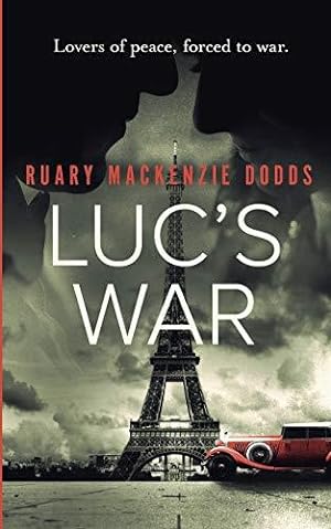 Image du vendeur pour Luc's war: Lovers of peace, forced to war: 1 (Luc's Odyssey) mis en vente par WeBuyBooks