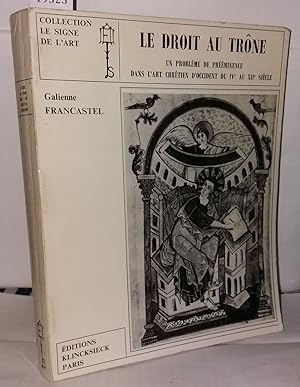 Bild des Verkufers fr Le Droit au trone : Un problme de prminence zum Verkauf von Librairie Albert-Etienne