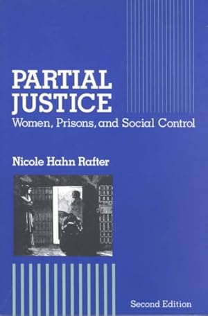 Imagen del vendedor de Partial Justice : Women, Prisons, and Social Control a la venta por GreatBookPricesUK