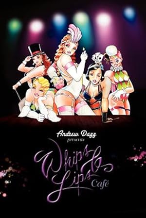 Seller image for Whips and Lips Cafe for sale by GreatBookPrices