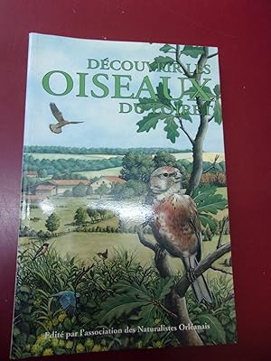 Découvrir les oiseaux du Loiret.