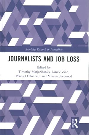 Immagine del venditore per Journalists and Job Loss venduto da GreatBookPrices
