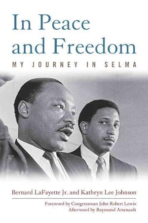 Image du vendeur pour In Peace and Freedom : My Journey in Selma mis en vente par GreatBookPricesUK