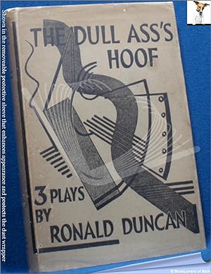 The Dull Ass's Hoof: Three Plays