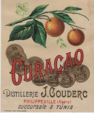 "CURAÇAO J. COUDERC Philippeville (Algérie) et Tunis" Etiquette-chromo originale (entre 1890 et 1...