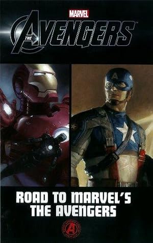 Bild des Verkufers fr Avengers: Road To Marvel's The Avengers zum Verkauf von WeBuyBooks