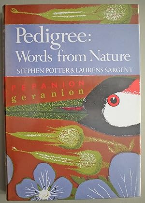 Imagen del vendedor de Pedigree: Words from Nature Essays on the Etymology of Words From Nature. New Naturalist Series No 56. First edition. a la venta por Ariadne Books, PBFA