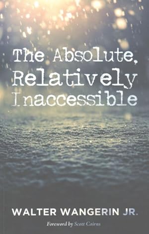Seller image for Absolute, Relatively Inaccessible for sale by GreatBookPrices