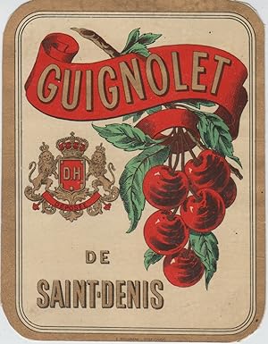 "GUIGNOLET DE SAINT-DENIS" Etiquette-chromo originale (entre 1890 et 1900)