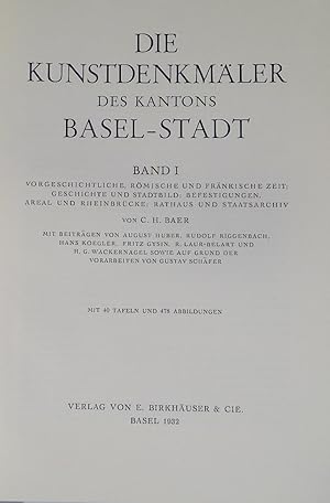 Die Kunstdenkmäler des Kantons Basel-Stadt Band 1: Vorgeschichtliche, Römische und Fränkische Zeit.
