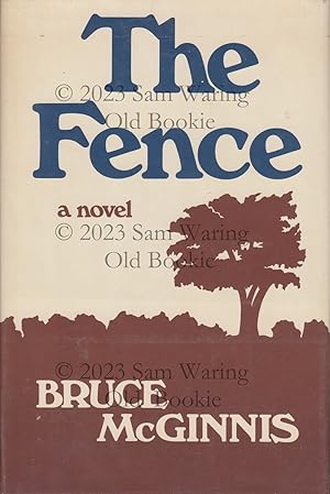 The fence : a novel
