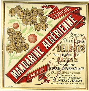 "MANDARINE ALGÉRIENNE Liqueur vanillée DELBAYS" Etiquette-chromo originale (1900)