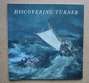 Image du vendeur pour Discovering Turner. mis en vente par N. G. Lawrie Books