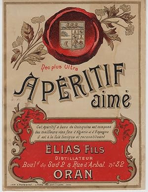 "APÉRITIF aimé / ÉLIAS Fils ORAN" Étiquette-chromo originale (entre 1890 et 1900)