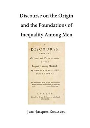 Image du vendeur pour Discourse on the Origin and the Foundations of Inequality Among Men mis en vente par GreatBookPricesUK