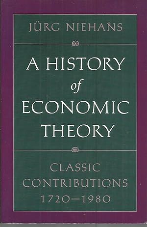 Imagen del vendedor de A History of Economic Theory: Classic Contributions, 1720-1980 a la venta por Elam's Books