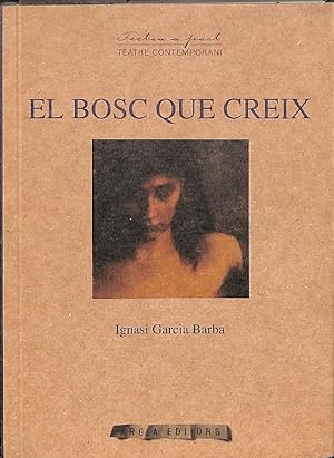 Imagen del vendedor de EL BOSC QUE CREIX (CATALN). a la venta por Librera Smile Books