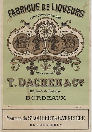 FABRIQUE DE LIQUEURS T. DACHER Cie Bordeaux" Etiquette-chromo originale (entre 1890 et 1900)