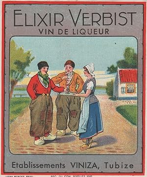 "ELIXIR VERBIST Vin de Liqueur (Ets VINIZA)" Etiquette-chromo originale (Litho MYNCKE début 1900)