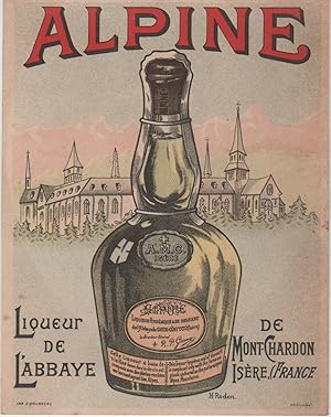 "ALPINE Liqueur de l'ABBAYE de MONT-CHARDON" Etiquette-chromo originale (entre 1890 et 1900)