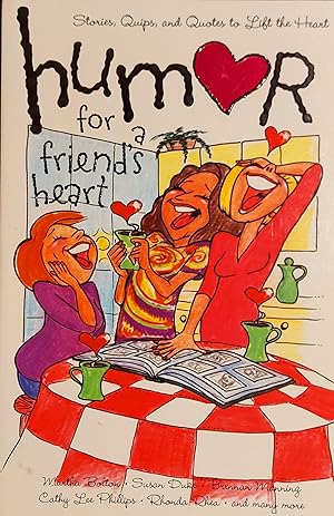 Seller image for Humor For A Friends Heart: Stories Quips And Quotes To Lift The Heart (humor For The Heart) for sale by Mister-Seekers Bookstore