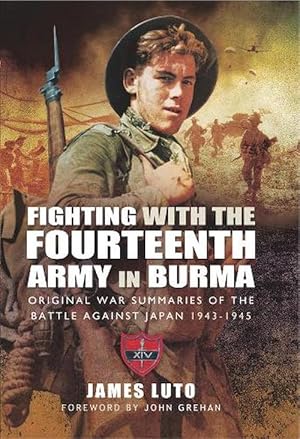Seller image for Fighting with the Fourteenth Army in Burma (Paperback) for sale by AussieBookSeller