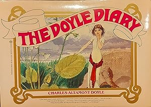 Seller image for The Doyle Diary: The Last Great Conan Doyle Mystery (with a Holmesian investigation into the strange and curious case of Charles Altamont Doyle) for sale by Mister-Seekers Bookstore
