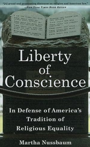 Immagine del venditore per Liberty of Conscience : In Defense of America's Tradition of Religious Equality venduto da GreatBookPrices