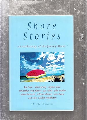 Immagine del venditore per Shore Stories: An Anthology of the Jersey Shore venduto da Old Book Shop of Bordentown (ABAA, ILAB)