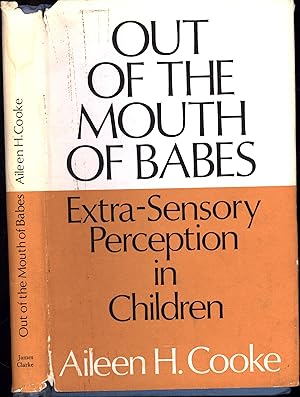 Immagine del venditore per Out of the Mouths of Babes / Extra-Sensory Perception in Children venduto da Cat's Curiosities