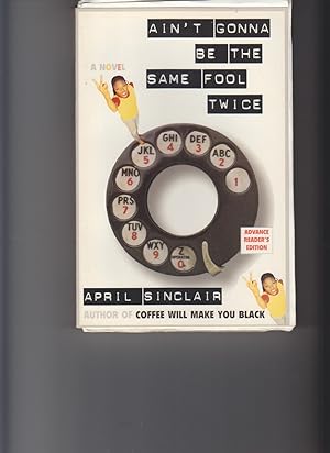 Seller image for Ain't Gonna Be The Same Fool Twice for sale by Beasley Books, ABAA, ILAB, MWABA