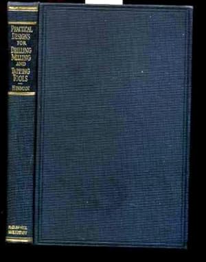 Seller image for Practical Designs for Drilling Milling and Tapping Tools : Second / 2nd Edition : An Illustrated Reference Book for Designing Drafting and Using Modern Types of Drilling Milling and Tapping Tools [Comprehensive Techniques, Methods, Explained, Guide] for sale by GREAT PACIFIC BOOKS
