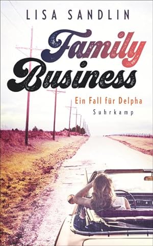 Seller image for Family Business : Kriminalroman. Lisa Sandlin ; aus dem amerikanischen Englisch von Andrea Stumpf / Suhrkamp Taschenbuch ; 5028 for sale by NEPO UG