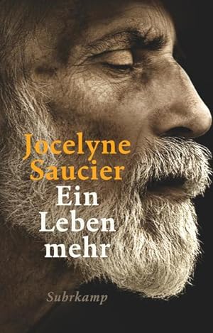 Immagine del venditore per Ein Leben mehr : Roman. Jocelyne Saucier / Suhrkamp Taschenbuch ; 5064; Suhrkamp pocket venduto da NEPO UG