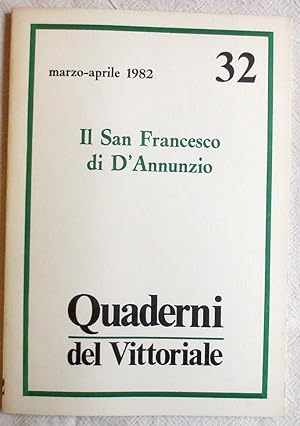 Il San Francesco di D'Annunzio ; Quaderni del Vittoriale ; No. 32