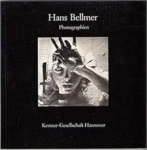 Bild des Verkufers fr Hans Bellmer Photographien Katalog I / 1984 Kestner Gesellschaft Hannover 17. Februar bis 11. Mrz 1984 zum Verkauf von der buecherjaeger antiquarischer Buchandel & Bchersuchdienst