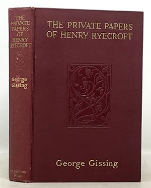 The PRIVATE PAPERS Of HENRY RYECROFT