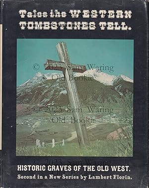 Seller image for Tales the Western tombstones tell (Ghost Town Series #7) for sale by Old Bookie