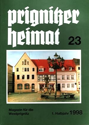 Imagen del vendedor de Prignitzer Heimat 23 / 1998: Magazin fr die Westprignitz a la venta por Versandantiquariat Nussbaum