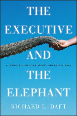 Seller image for The Executive and the Elephant: A Leader's Guide for Building Inner Excellence (Hardback or Cased Book) for sale by BargainBookStores