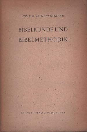Seller image for Bibelkunde und Bibelmethodik : Handreichung fr Bibellehrkrfte. for sale by Versandantiquariat Nussbaum